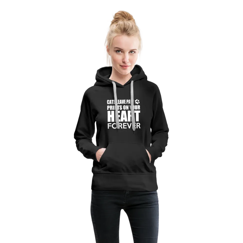 Cats Leave Paw Prints On Your Heart Forever Women’s Premium Hoodie