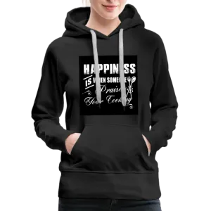 Happiness Is When Someone Praises Your Cooking Women’s Premium Hoodie